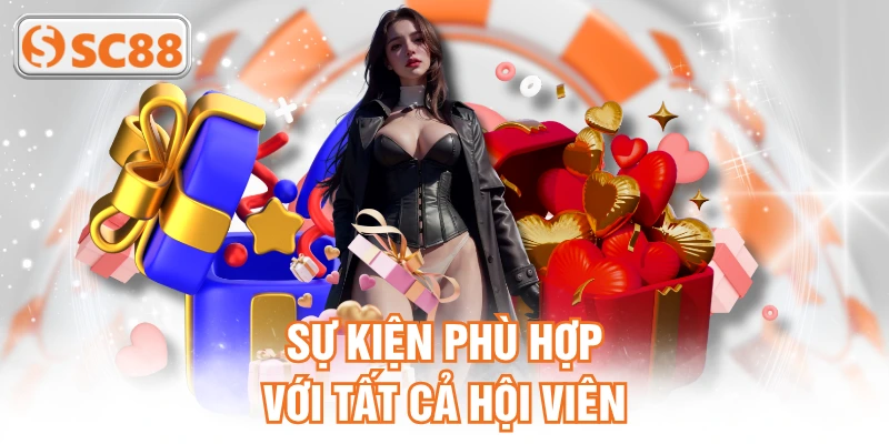 Sự kiện phù hợp với tất cả hội viên